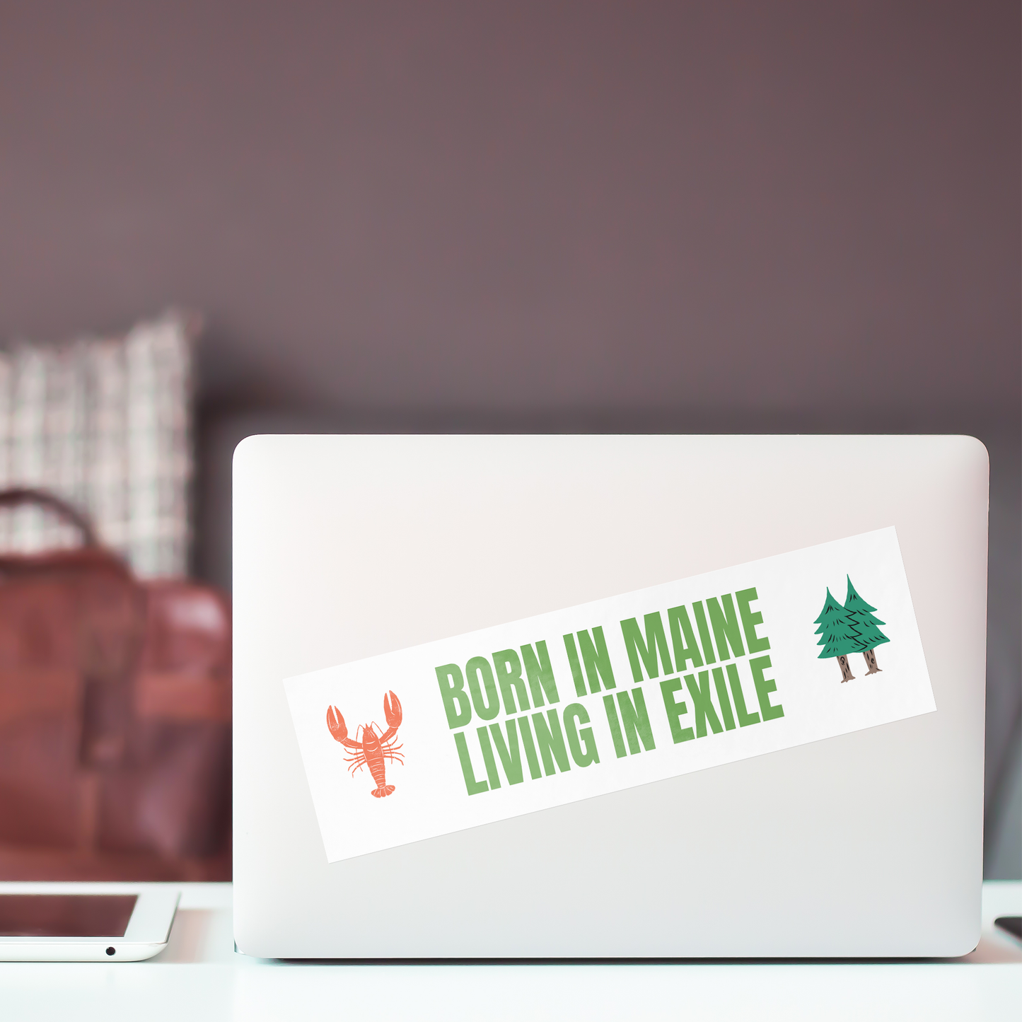 Born in Maine, Living In Exile Bumper Sticker: White