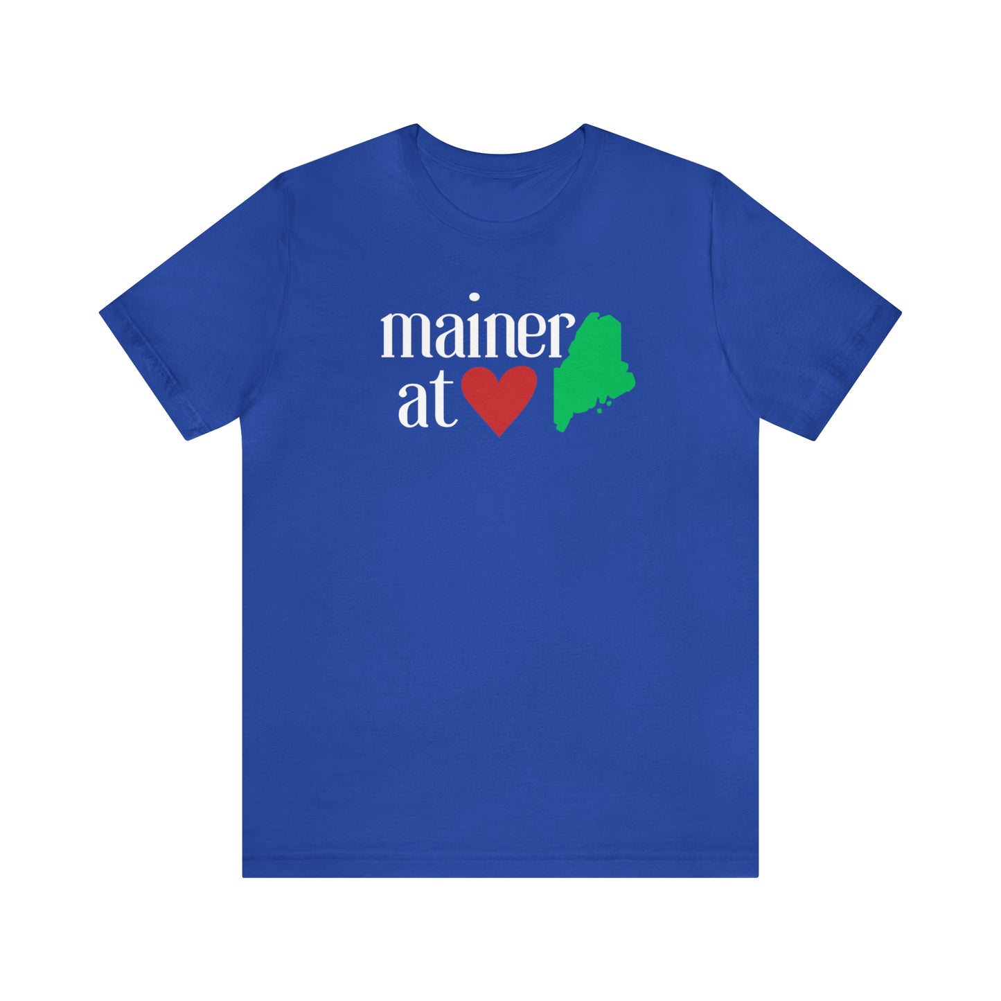 Mainer at Heart Short Sleeve Tee