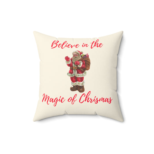 Believe in the Magic Of Christmas Decorative Pillow