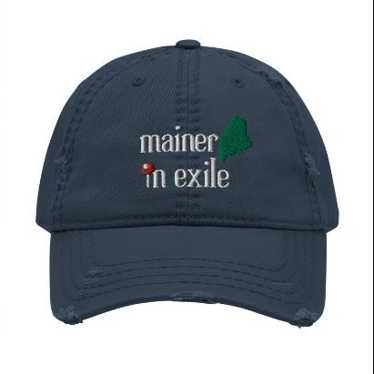 Mainer In Exile Dad Hat (non-distressed) - Featured in Down East Magazine Gift Guide (Dec 2023)