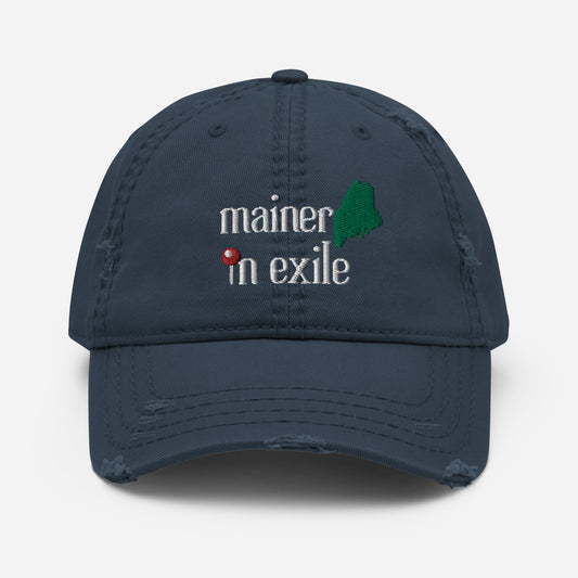 Mainer In Exile Dad Hat (distressed) - Featured in Down East Magazine Gift Guide